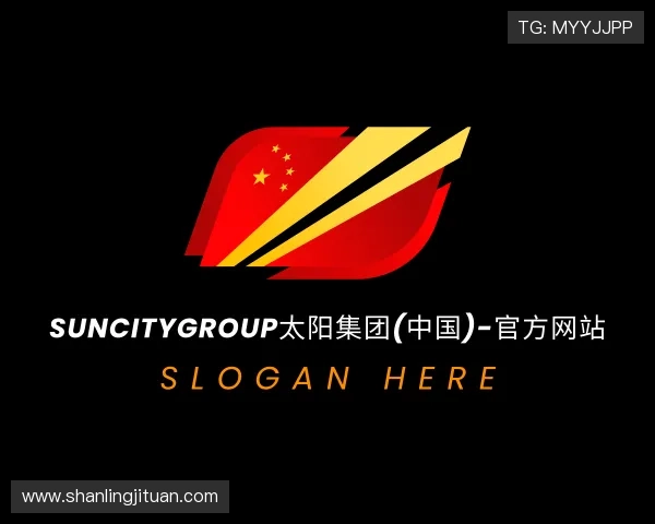 发现suncitygroup太阳集团